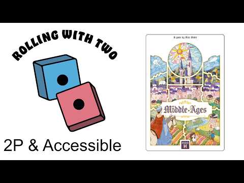 Rolling With Two: Middle Ages