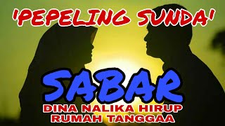 Download lagu SABAR dina nalika hirup rumah tangga || suling sunda mp3 Download lagu SABAR dina nalika hirup rumah tangga || suling sunda mp3