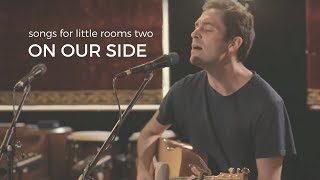 On Our Side (acoustic) // Emu Music