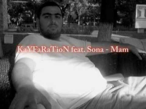 KaYFaRaTioN feat. Sona - Mam