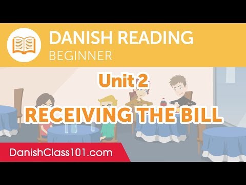 Danish Beginner Reading Practice - Receiving the Bill