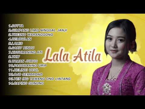 FULL ALBUM LALA ATILA 2023