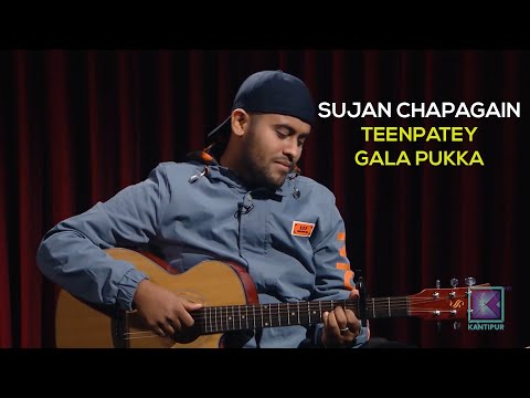 Teenpatey/Gala Pukka - Sujan Chapagain