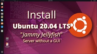 Installation of Ubuntu Server 22.04 LTS