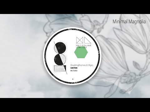 Doubtingthomas & Wyro – Unten [MLTD100]