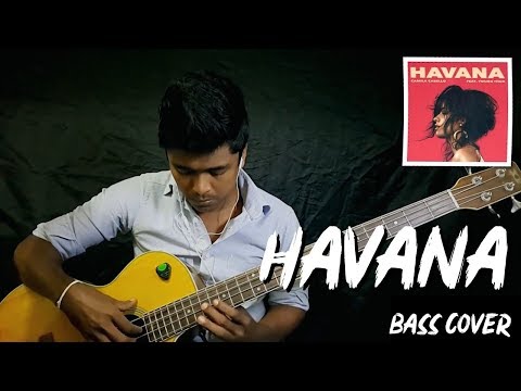 Camila Cabello - Havana (ft. Young Thug) Bass cover By Chami's Arts