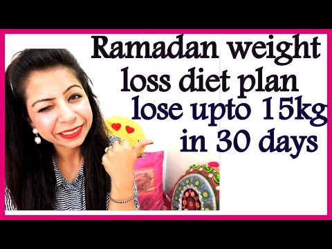 Ramadan Weight Loss Diet Plan | How to Lose Weight Fast in Ramadan 15 Kg in 30 Days | Fat to Fab