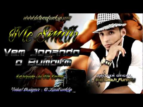 Mc Smith   Vem Jogando Bumbum    Dj Leozinho da Sul    wwwDETONAFUNKSPcom
