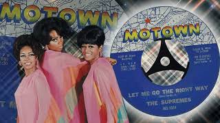 The Supremes  -  Let Me Go The Right Way (1962)