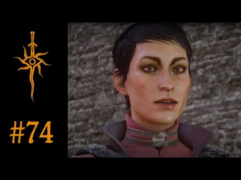 Let's Play | Dragon Age: Inquisition | 74 | Don't Tell Me