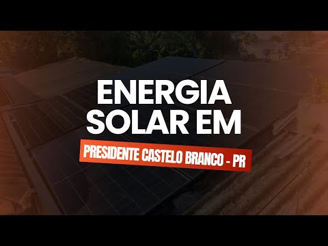 Energia solar em Presidente Castelo Branco-PR