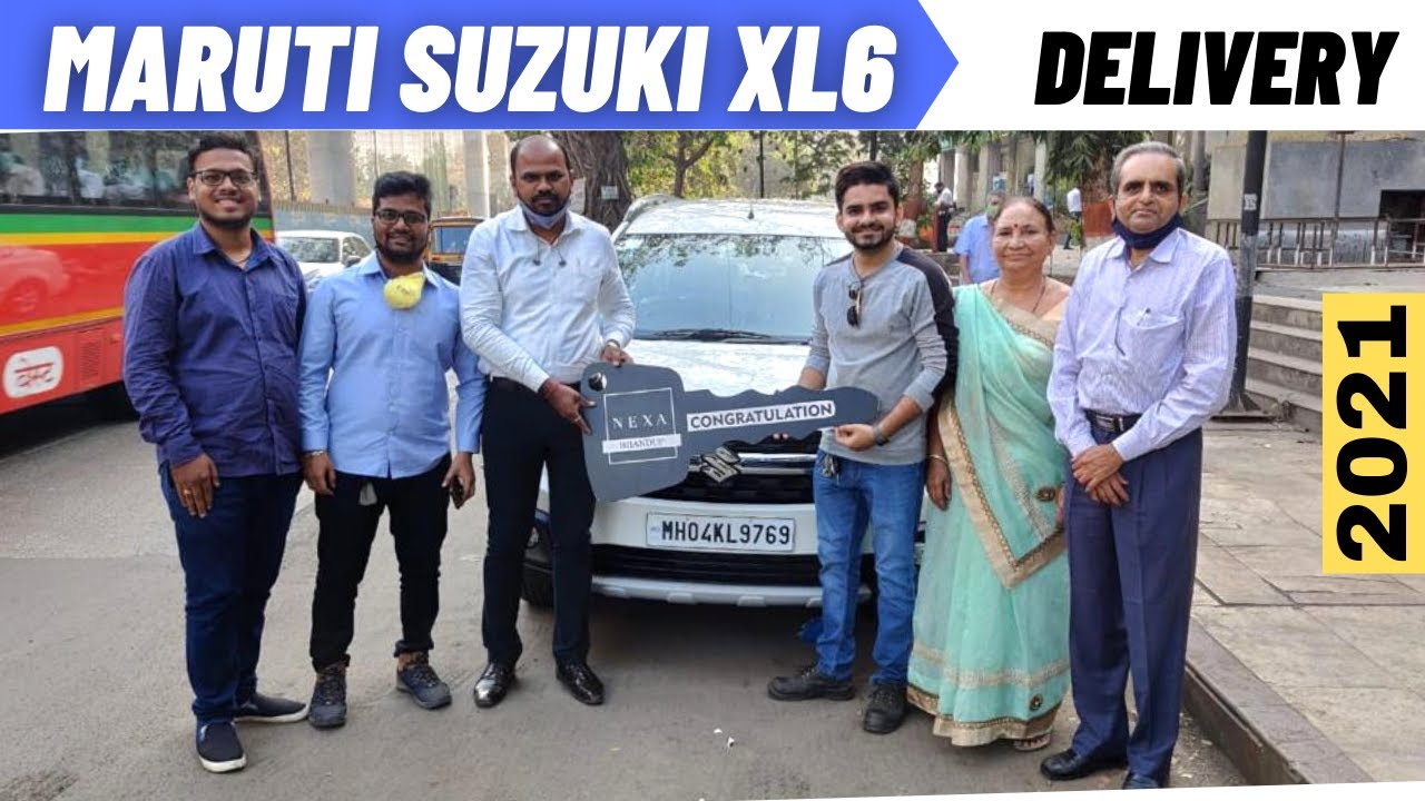 Taking Delivery of 2021 The All New "Maruti Suzuki XL6" Zeta MT | Mumbai