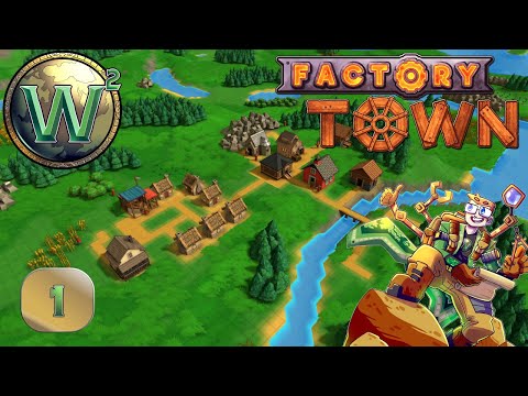 Factory Town Campaign, Episode 1: Intro and Level 1 - Let's Play