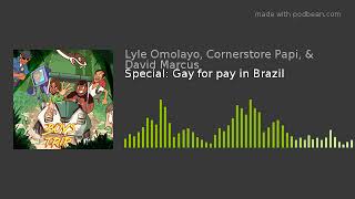 Download lagu Special: Gay for pay in Brazil mp3