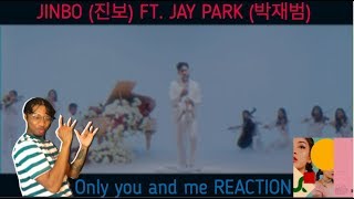 JINBO _ Only you and me (Feat. Jay Park) Reaction