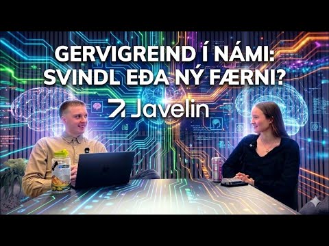 Gervigreind | Þáttur 13 | Málfríður Anna: Nám á tímum gervigreindar