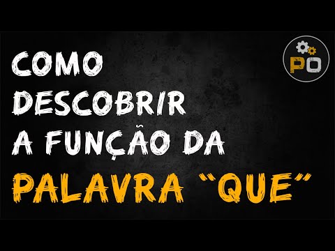 Operational Portuguese - Functions of the word QUE
