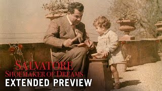 SALVATORE: SHOEMAKER OF DREAMS - Extended Preview