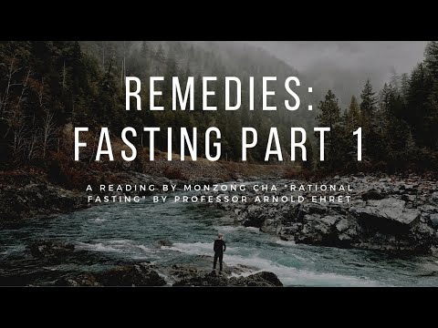 Rational Fasting: Remedies Part 1