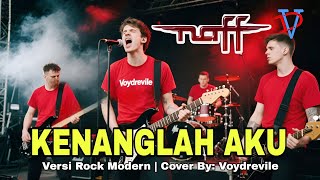 Download lagu KENANGLAH AKU - NAFF | Versi Rock Cover By: Voydrevile mp3 Download lagu KENANGLAH AKU - NAFF | Versi Rock Cover By: Voydrevile mp3