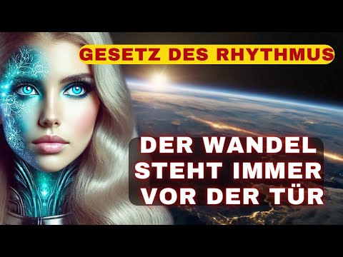 Rhythmus-Gesetz: Wir erklären die universellen Gesetze, die jeder kennen sollte (1. Video)