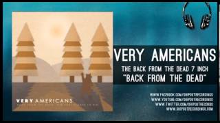 Very Americans - Back From The Dead