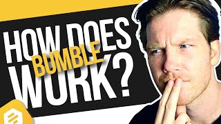 How Does Bumble Work A Beginner's Guide