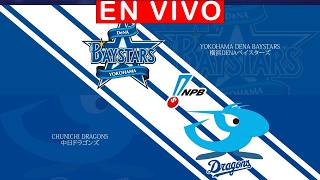 横浜DeNAベイスターズ vs 中日ドラゴンズ 🔴 ライブ | 日本プロ野球 NPB・横浜スタジアム