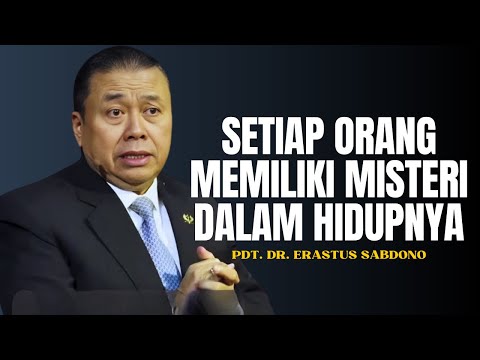 EVERYONE HAS A MYSTERY IN THEIR LIFE | REV. DR. ERASTUS SABDONO
