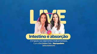 Saúde Intestinal e seu Impacto nos Tratamentos Medicamentoso | Autismo e Nutrição | Joice Mazzini