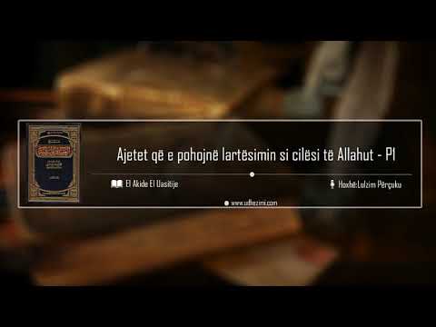 76) El Akide El Uasitije - Ajetet që e pohojnë lartësimin si cilësi të Allahut - P1