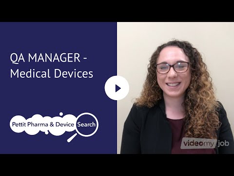 QA MANAGER - Medical Devices
