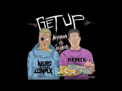 Kryoman Vs DJ Jounce - Get Up (Neuro & Conplx Remix) *CLIP*