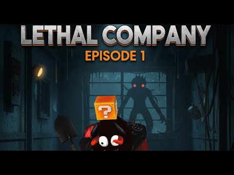 Lethal Company #1ep
