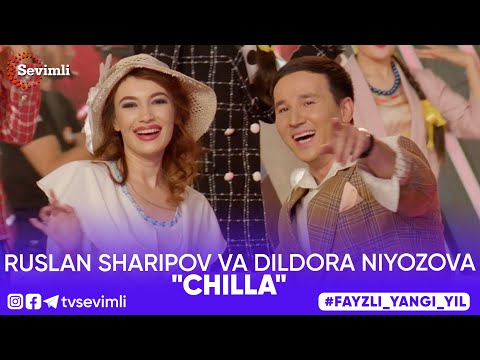 Ruslan Sharipov va Dildora Niyozova - "Chilla"
