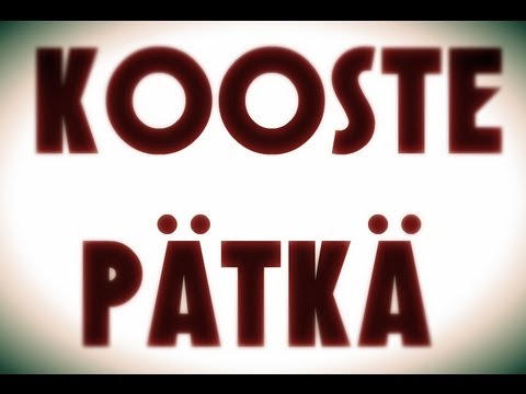 KOOSTEPÄTKÄ!
