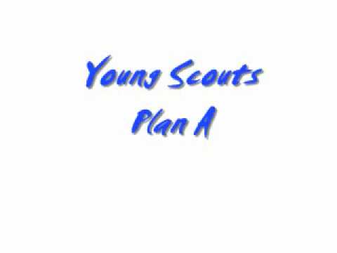 Young Scouts-Plan A