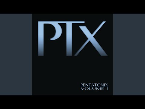 Love You Long Time - Pentatonix