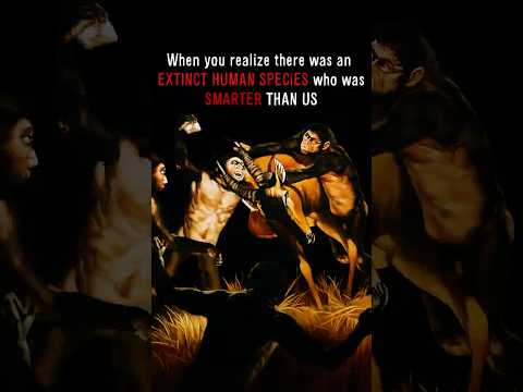 The Extinct Human Species SMARTER Than Us 😨