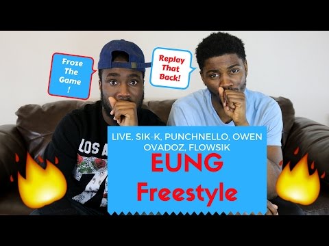 Eung FreestyleLIVE, SIK-K, PUNCHNELLO, OWEN OVADOZ, FLOWSIK Official Reaction