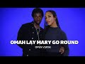 OMAH LAY MARY GO ROUND OPEN VERSE INSTRUMENTAL