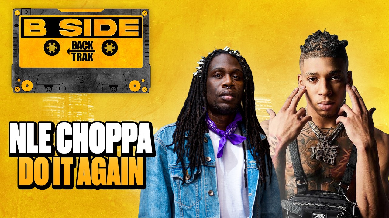 REMAKING "DO IT AGAIN" BY NLE CHOPPA | B SIDE