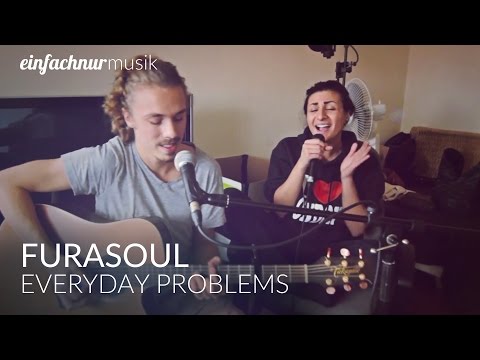 Furasoul - Everyday Problems (einfachnurmusik Cover)