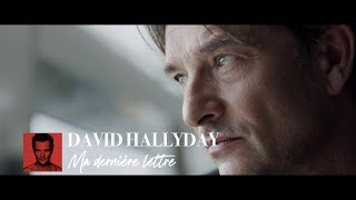 David Hallyday - Ma Dernière Lettre