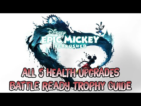 Epic Mickey: Rebrushed - All 5 Health Upgrades (Battle Ready Trophy Guide)