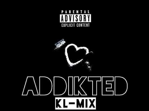 KL - Addikted (KL Mix)