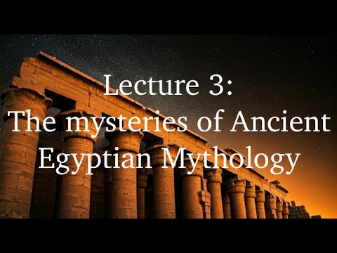 The mysteries of Ancient Egyptian mythology 𓀂 (Lecture 3) #history #ancientegypt #egypt #mythology
