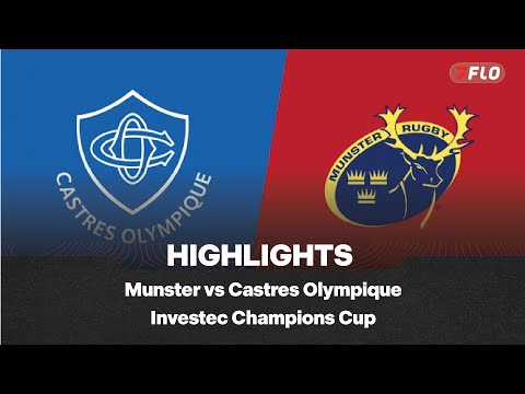 Munster Rugby vs. Castres Olympique Highlights | Investec Champions Cup Round 4