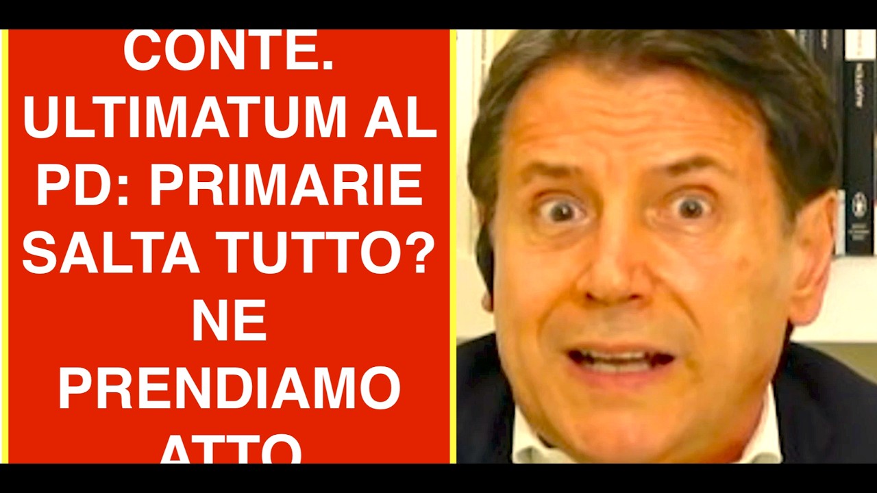CONTE. ULTIMATUM AL PD: PRIMARIE SALTA TUTTO? NE PRENDIAMO ATTO