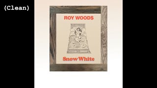Snow White (Clean) - Roy Woods